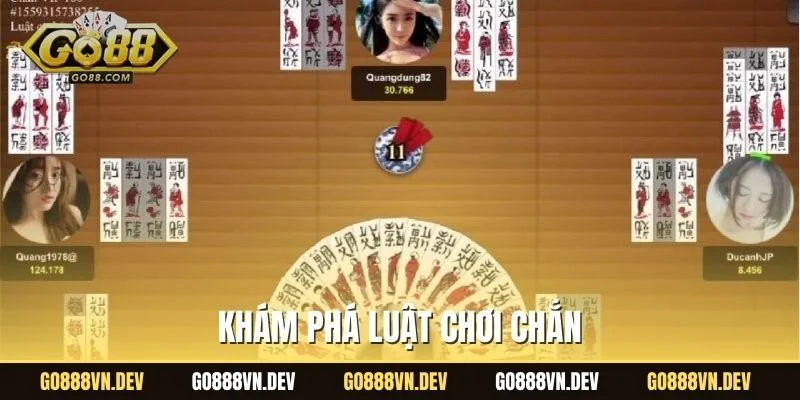 Khám phá luật chơi chắn